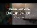 Nonoy Peña - Dahan-Dahan (Official Lyric Video)