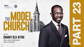 Message Title | The Model Church (Part 23): By All Means, Preach The Gospel! | Dammy Olu-Ayeni