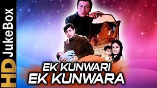 Ek Kunwari Ek Kunwara (1973) | Full Video Songs Jukebox | Rakesh Roshan, Leena Chandavarkar, Pran