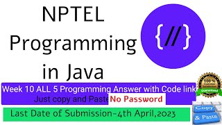 NPTEL Programming in Java week 10 all 5 programming assignment answer with code link