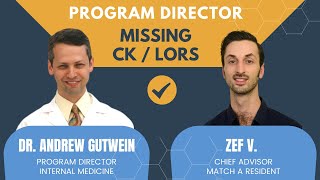 Program Director Insights: Applying With Missing Step 2CK or LoRs