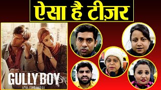 Gully Boy Teaser Reaction : Ranveer Singh | Alia Bhatt | वनइंडिया हिंदी