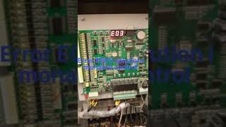 Error E03 Solution in monarch control Elevator