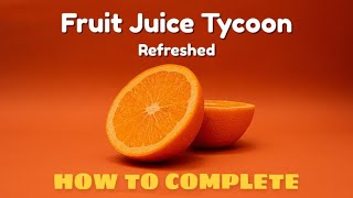 The BEST way to complete fruit juice tycoon - Roblox Gameplay