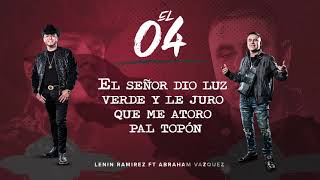 El 04 - Lenin Ramirez ft. Abraham Vazquez - (Lyric Video) - DEL Records 201