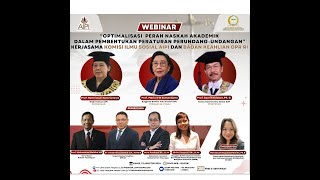 WEBINAR OPTIMALISASI PERAN NASKAH AKADEMIK DALAM PEMBENTUKAN PERATURAN PERUNDANG-UNDANGAN