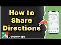 How to Share Directions from Google Maps