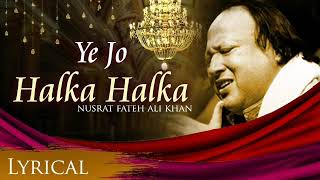 Ye Jo Halka Halka Suroor Hai | Nusrat Fateh Ali khan | Vibes Create