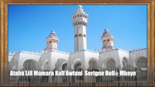 Ataba Lill Mamara Kall Awtani  Serigne Bollé Mbaye