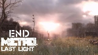 Metro last light | Эцсийн тулаан #END