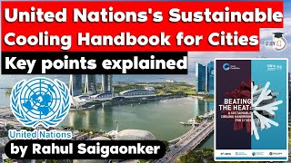 United Nations Beating the Heat A Sustainable Cooling Handbook for Cities key points explained, UPSC