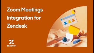 Zoom Meetings Integration for Zendesk