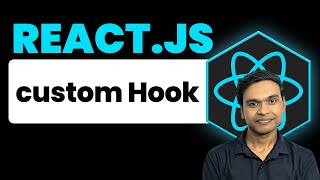 Build Custom Hook in React JS 🔥 | React.JS 19 Complete Course in Hindi | #23