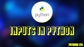 Gli inputs in Python | Tutorial ITA