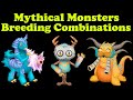 All Mythical Monsters - Breeding Combinations (My Singing Monsters) 4k