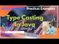 Type casting in Java. Practical hands-on session. Explicit and implicit type casting. Eclipse.
