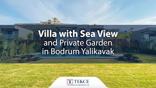 Villa with Sea View and Private Garden in Bodrum Yalikavak | Tekce Overseas Gayrimenkul AS