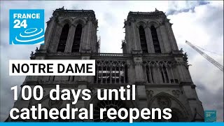 Final preparations as Notre Dame gets ready to reopen • FRANCE 24 English