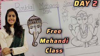 Free Bridal Mehandi Class Day 2 | Tanisha Mehandi Tutorial