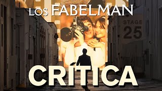 Crítica 'Los Fabelman'  - REVIEW - OPINIÓN -  COMENTARIO - Steven Spielberg