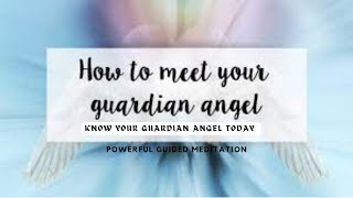 Connecting with Your Guardian Angel: Guided Meditation |Journey to Your Guardian Angel #angels #loa