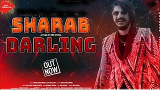Gulzaar Chhaniwala - Sharaab Darling (Official Video) | Deepesh Goyal | #gulzar #sarab #darling #top