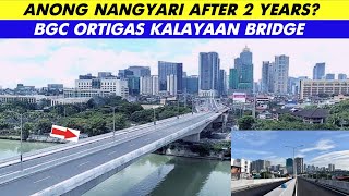 Bgc Ortigas Kalayaan Bridge After 2 Years