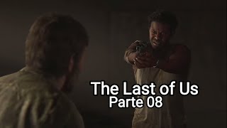 The Last of Us (Remake) PS 5 - Parte 08