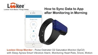 How to Sync Data to App - LOOKEE® Sleep Oxygen Monitor - Overnight Pulse Oximeter for Sleep Apnea