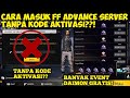 CARA MASUK FF ADVANCE SERVER TANPA KODE AKTIVASI 2023! | KODE AKTIVASI FF ADVANCE SERVER 2023