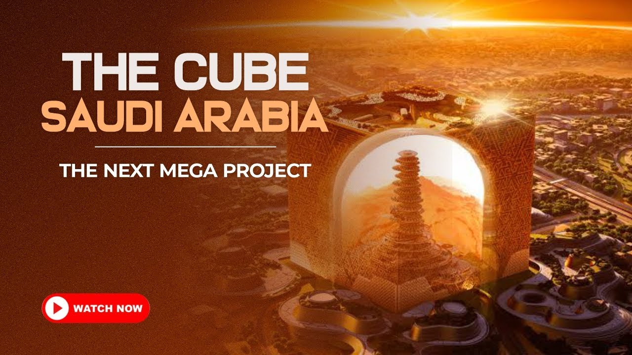 The Cube: Exploring Saudi Arabia's Next Megaproject - YouTube