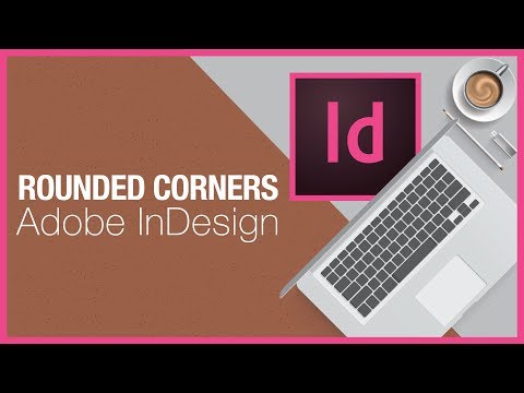 Box With Rounded Corners - InDesign Box With Rounded Corners - InDesign