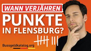 Verjährungsfrist von Punkten in Flensburg ⏳ - bussgeldkatalog.org