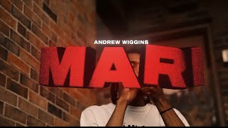 Mari - AndrewWiggins (Official Video)