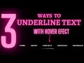 Part 2 - 3 Ways to Underline Text with Hover Effect | Underline Text With Gradiant Animation .