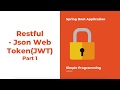 Securing Spring Boot Application | Json Web Token (JWT) | Part 1| Simple Programming