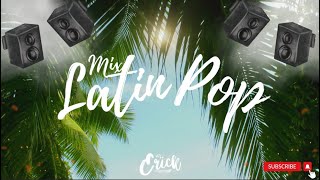 MIX LATIN POP❤️(Lil Silvio & El Vega, Victor Muñoz, Chino & Nacho, Kumbia Kings, Carlos Vives,más..)