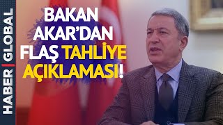 Bakan Akar'dan Afganistan'daki Türk Askerleriyle İlgili Son Dakika Tahliye Açıklaması