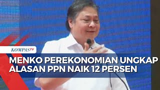 Kata Menko Perekonomian Airlangga Terkait PPN Naik 12 Persen Tahun 2025: Naikan Pendapatan Pajak