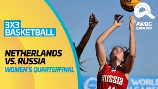 3x3 Basketball - Netherlands vs Russia | Women's Quarterfinals | ANOC World Beach Games 2019 | Full