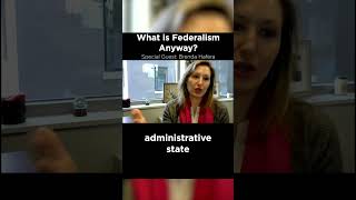 What is Federalism, Anyway?