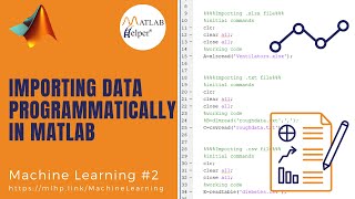 Importing data programmatically in MATLAB | Machine Learning | @MATLABHelper