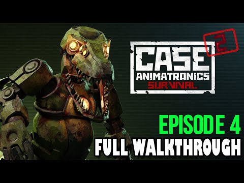 CASE 2 Animatronics Survival: Episode 4 – Full Walkthrough Ending (No Commentary)