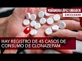 Ssa tiene registro de 45 casos de consumo de clonazepam por reto viral