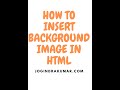 HOW TO INSERT BACKGROUND IMAGE IN HTML #html #css  #shorts