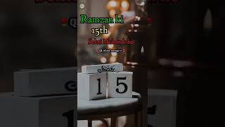 15thSehri Mubarak - Ramzan ki 15 Sehri Mubarak Ho New Ramadan WhatsAppStatus 2023 ℚ𝕃islamicmassagetv