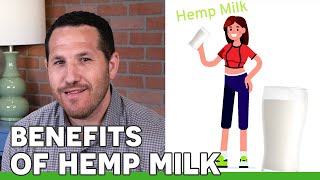 The Benefits of Hemp Milk