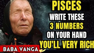 Pisces If You Write These 3 NUMBERS on Your HAND, You Will ATTRACT WEALTH and SUCCESS in 2025