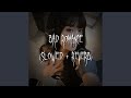 bad romance (slowed + reverb)