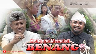 MENGAPA MEMAKAI BENANG